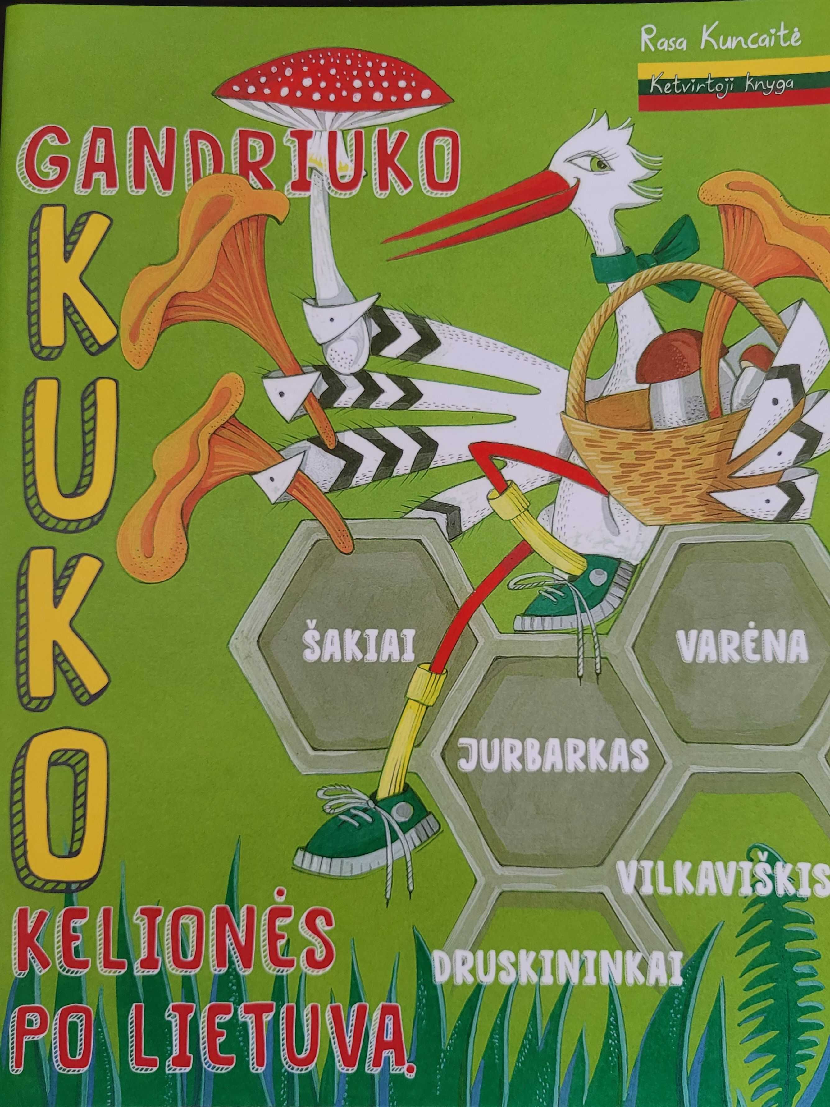 Gandriuko kuko kelionės po lietuvą (v knyga)