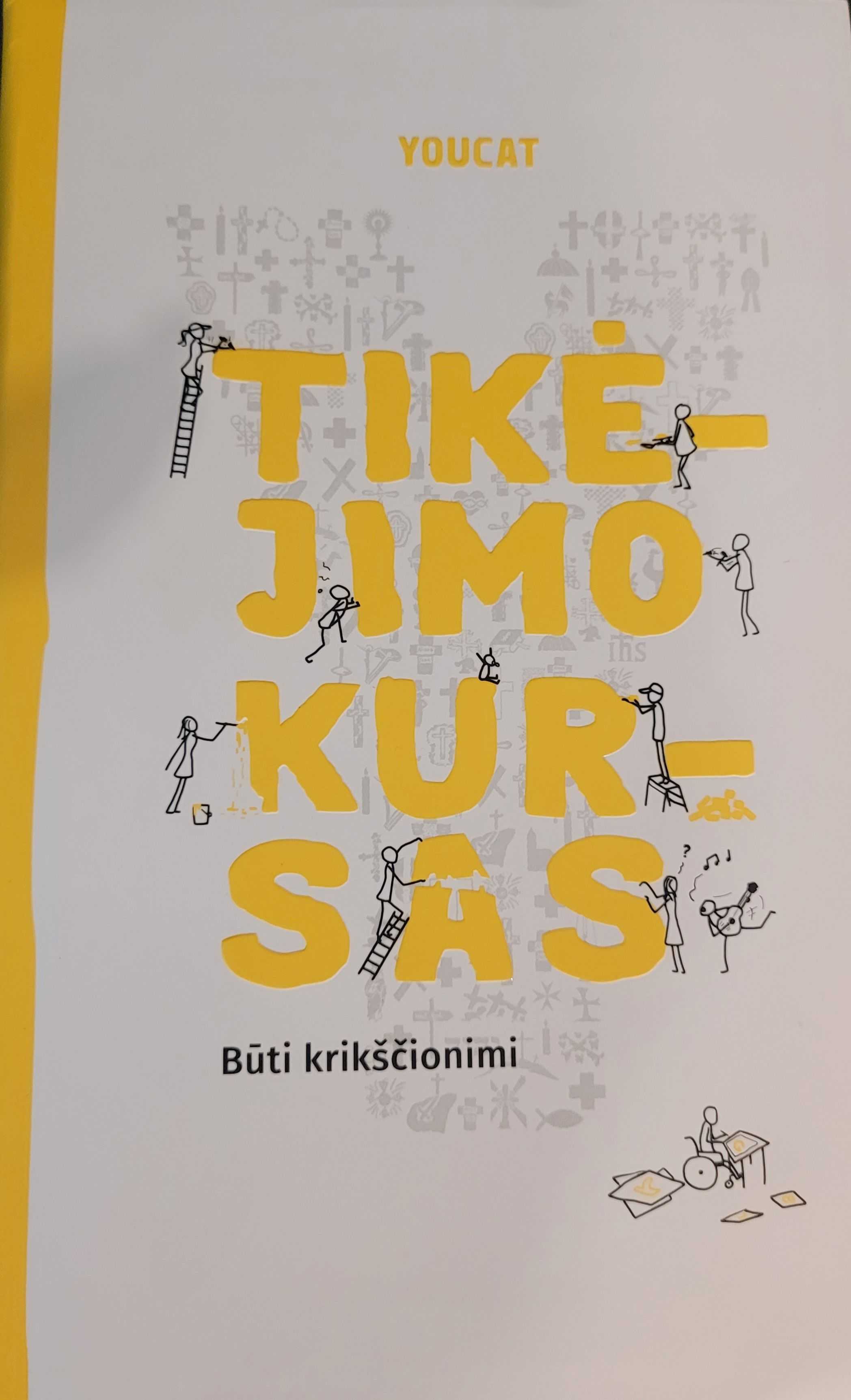 Youcat tikėjimo kursas: būti krikščionimi