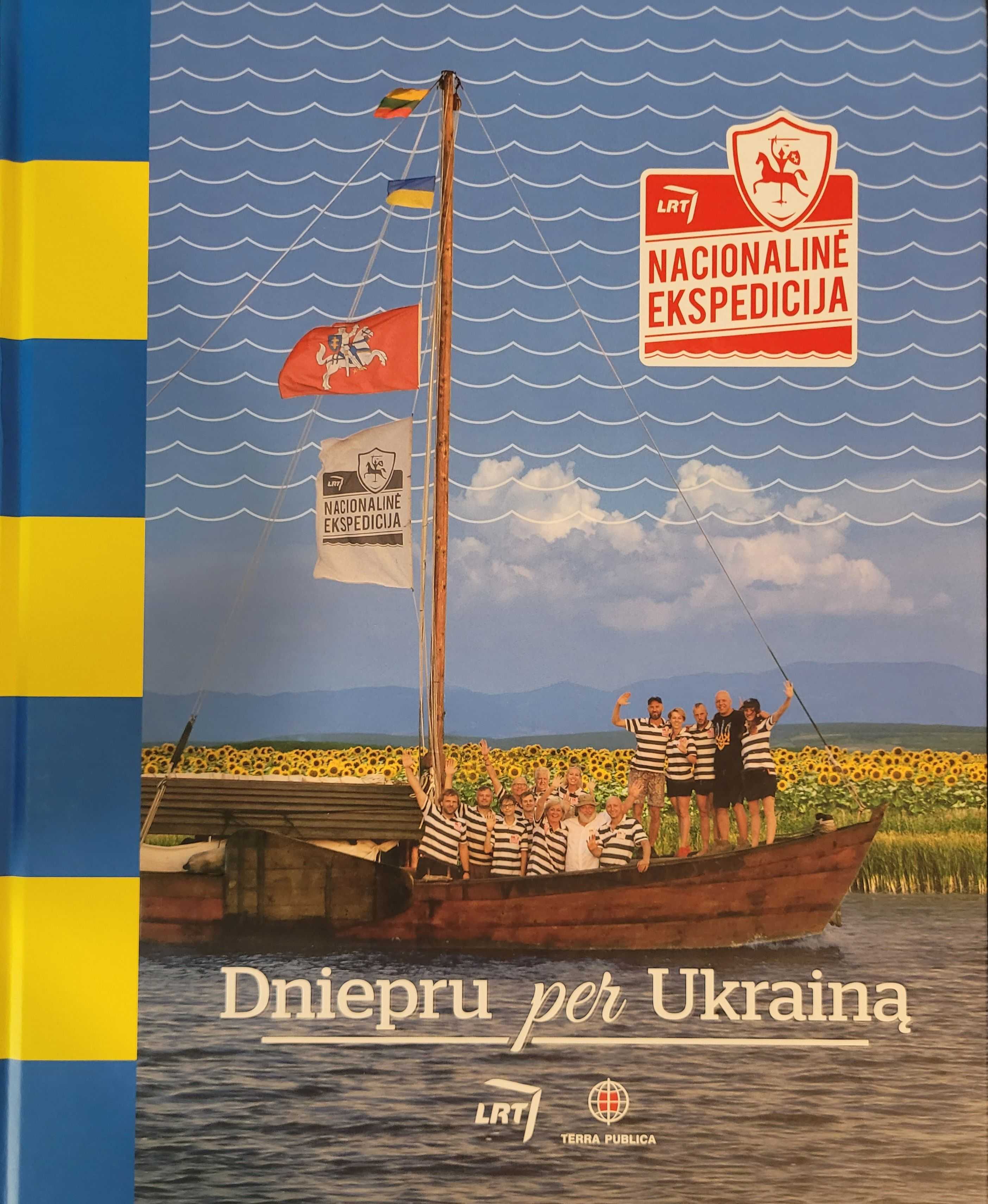 Dniepru per ukrainą. nacionalinė ekspedicija