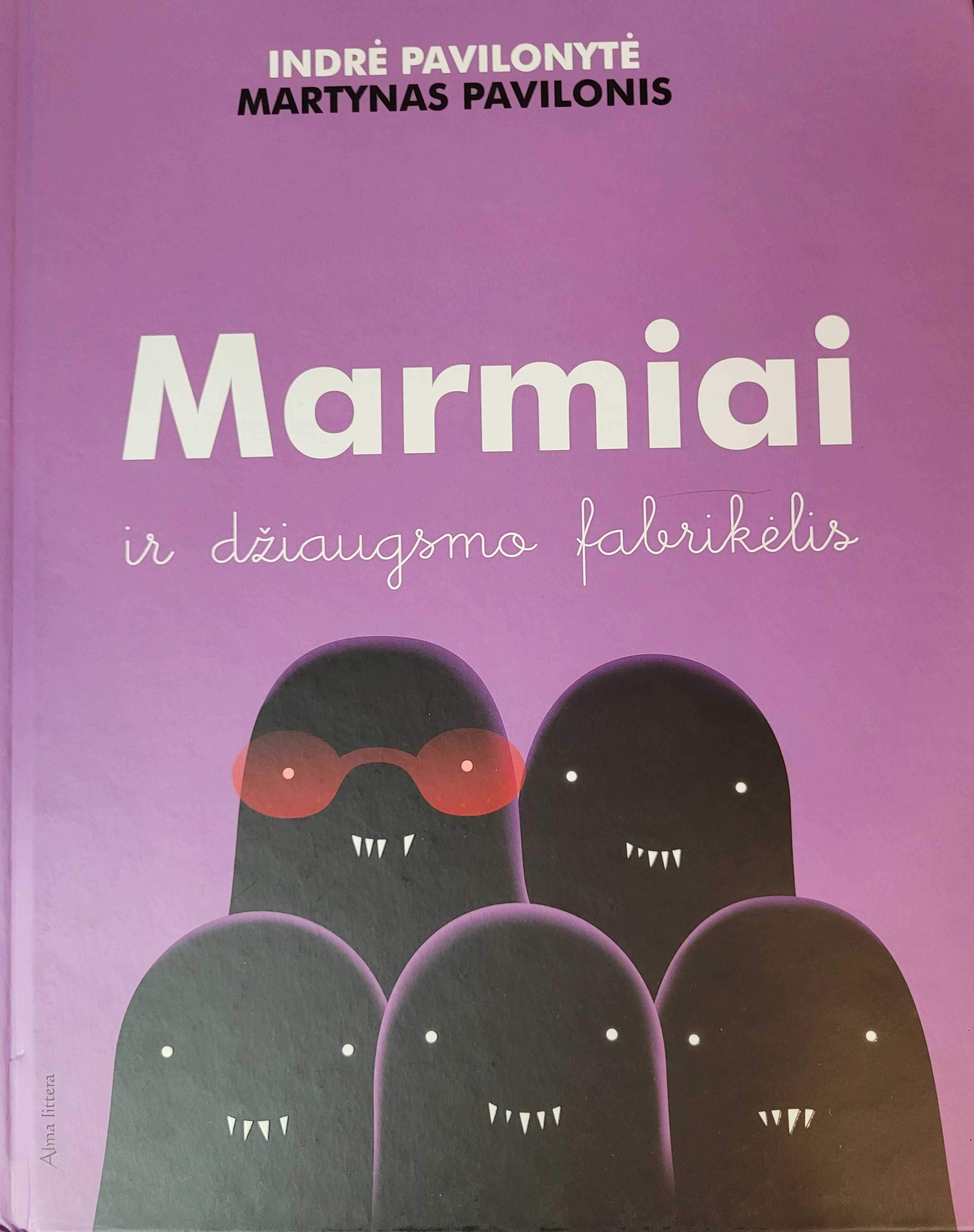 Marmiai ir džiaugsmo fabrikėlis (ii knyga)