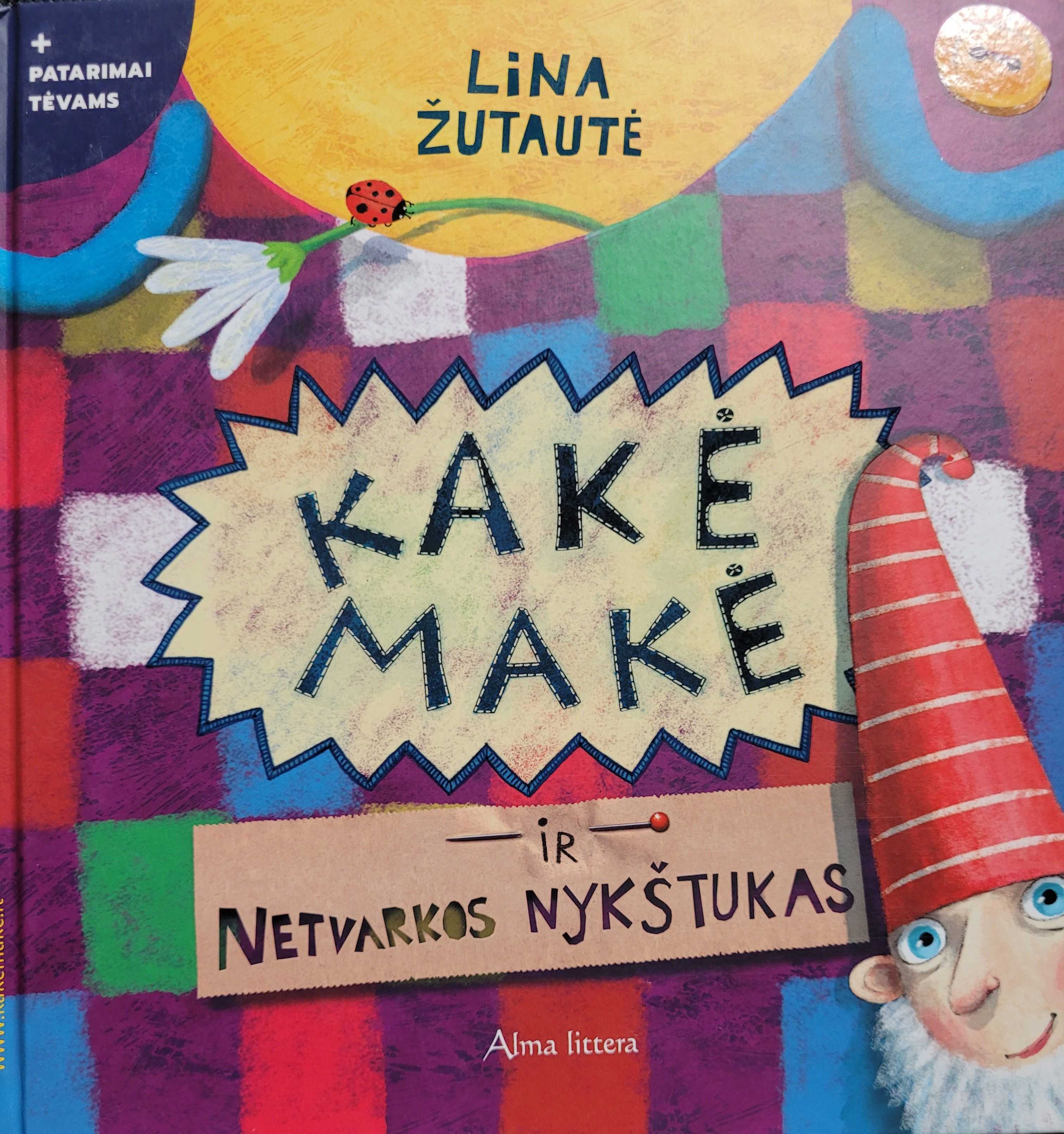 Kakė makė ir netvarkos nykštukas