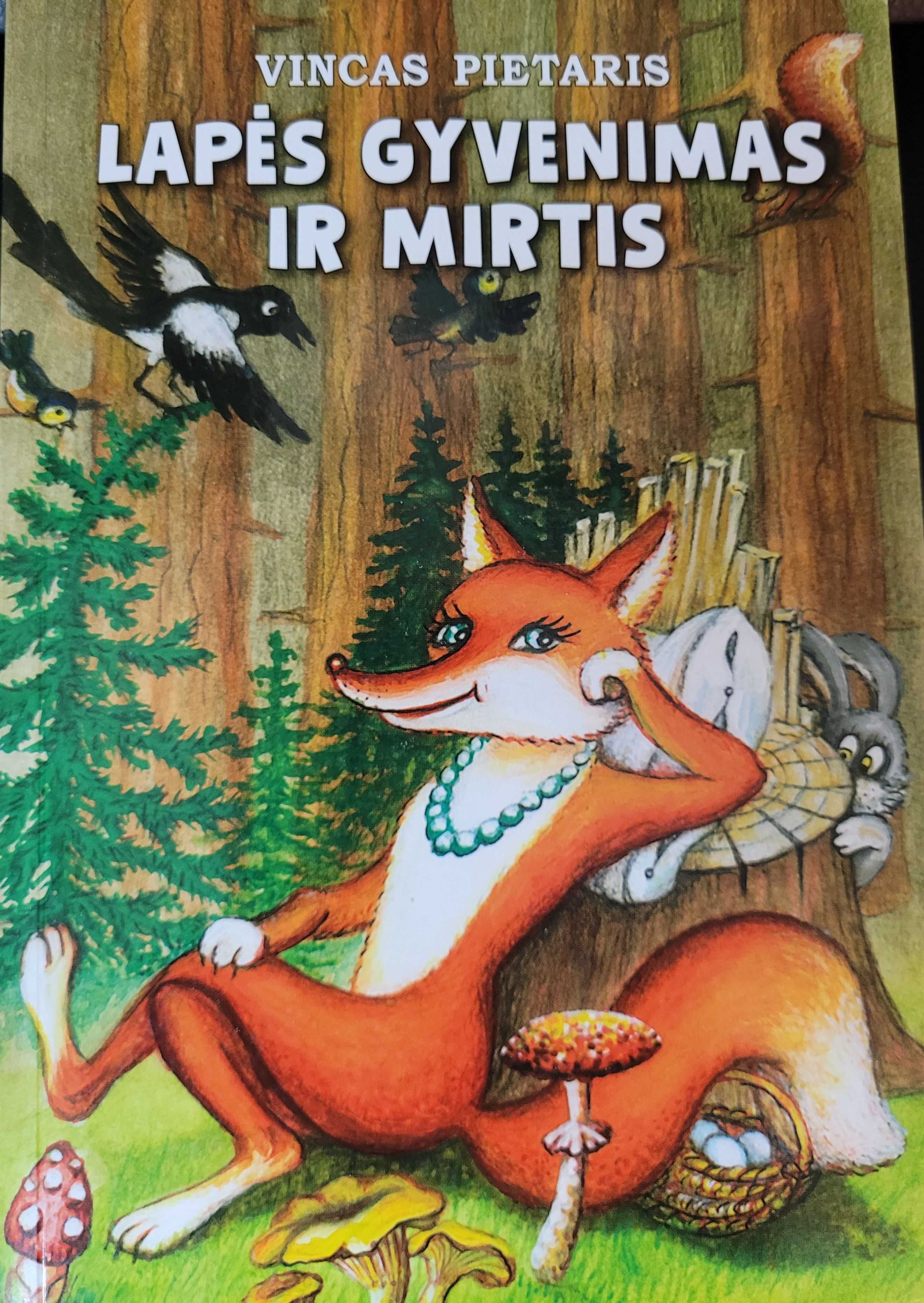 Lapės gyvenimas ir mirtis