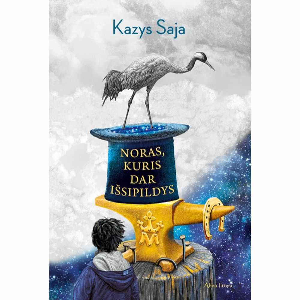 Noras, kuris dar išsipildys