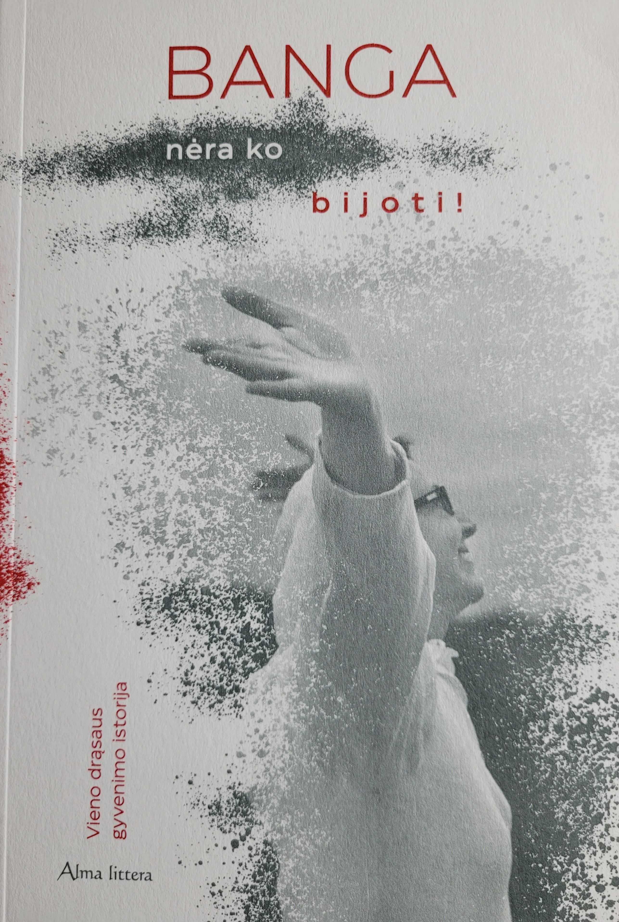 Nėra ko bijoti!